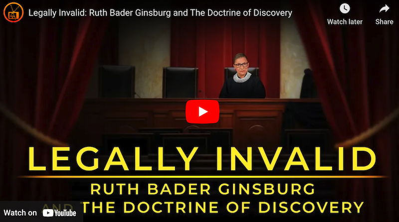Legally Invalid: Ruth Bader Ginsburg and The Doctrine of Discovery